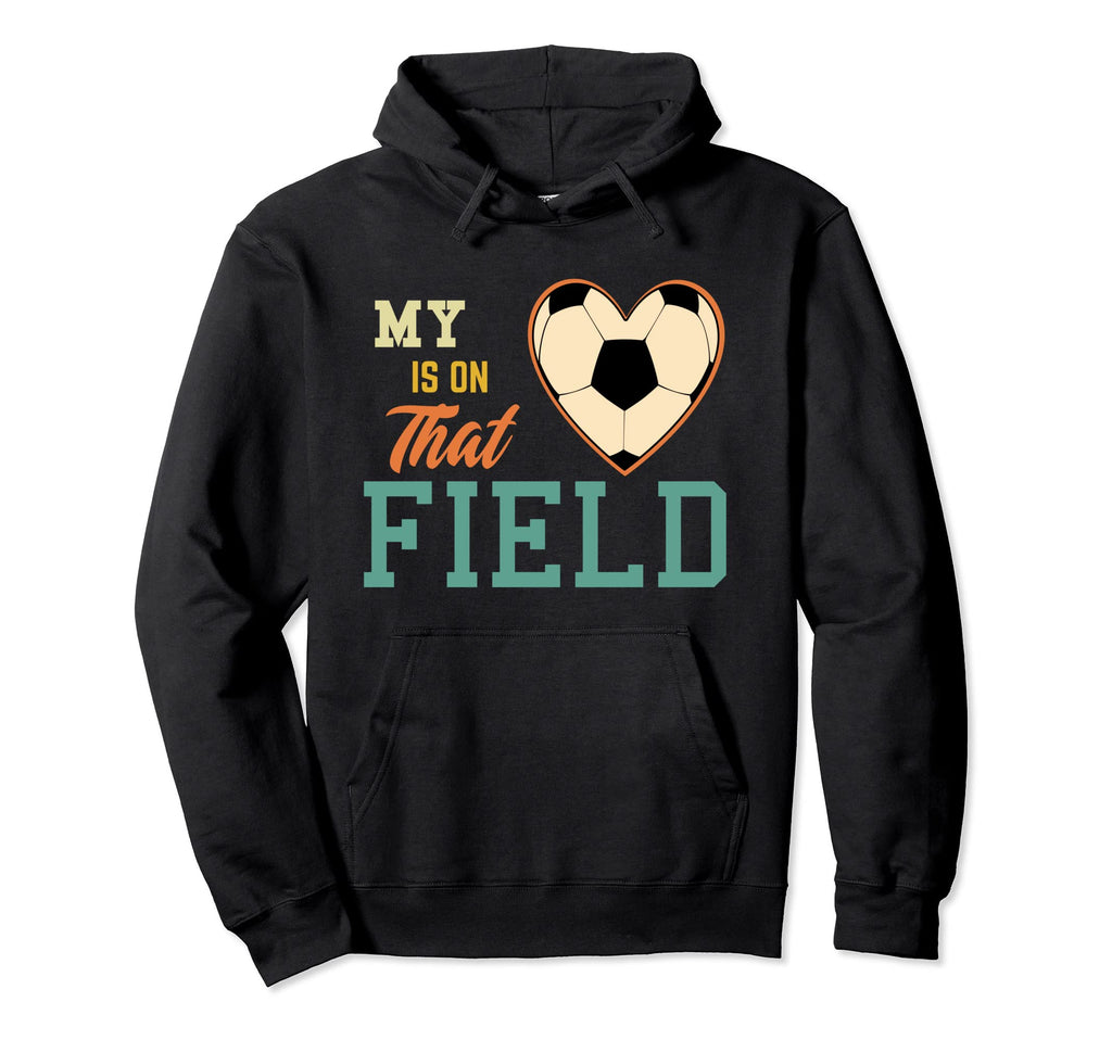 My Heart Is That Field Soccer Mom Hoodie - Aesthetic Graphic for Adults