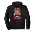 Not Just Soccer Mom Im Coach Pride Hoodie - Custom Art Print Unisex