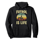 Futbol Is Life Funny Soccer Player Hoodie - Unique Graphic for Adults