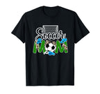 Soccer Mom Soccer Player Mama Soccer T-Shirt - Fun Novelty Design Unisex