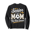 Senior Soccer Mom Class 2026 Sweatshirt - Casual Everyday Wear for Adults
