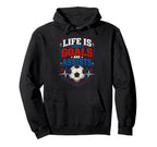 Life Is About Goals And Assists Soccer Hoodie - Fun Novelty Design Unisex