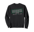 Athlete Player Soccer Mode All Day Sweatshirt - Trendy Graphic Men Women