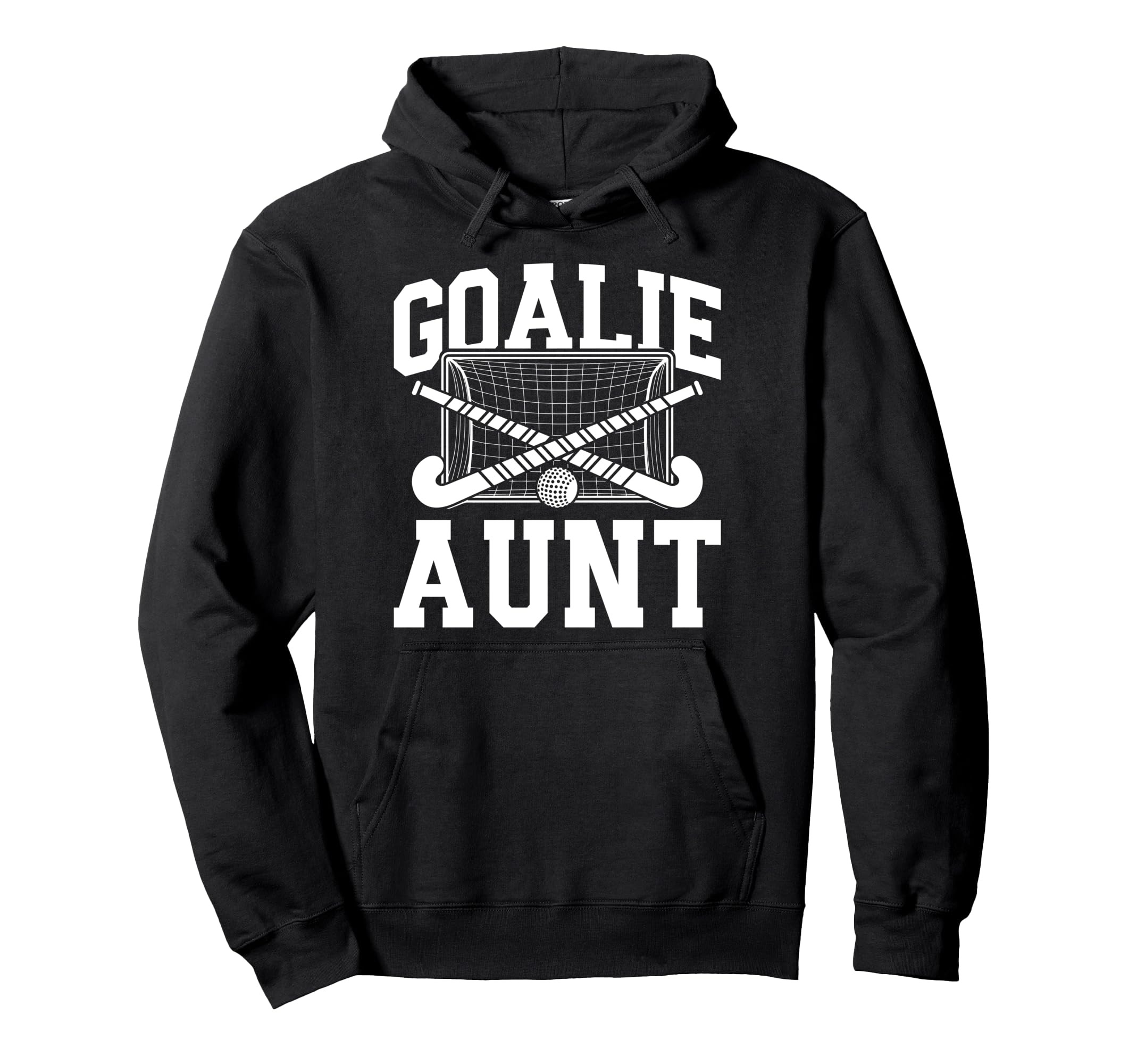 Field Hockey Goalie Aunt Field Hoodie - Casual Everyday Wear Men Women