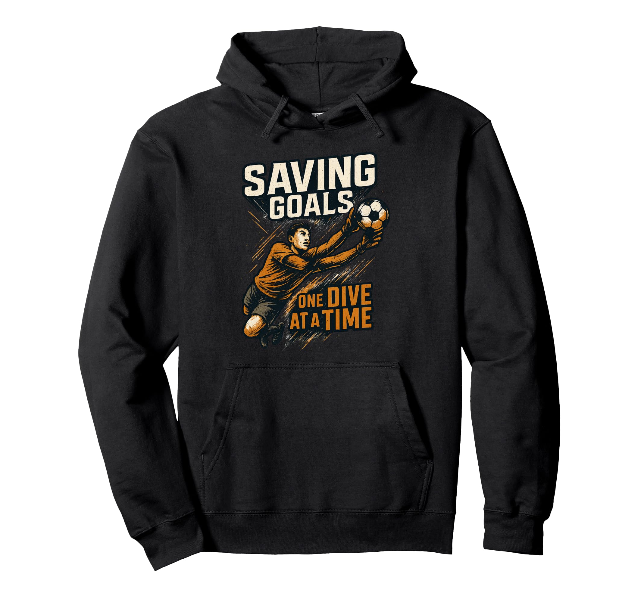 Soccer Goalie Goalkeeper Saving Goals Hoodie - Graphic Print for Adults