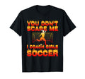 You Dont Scare Me I Coach Soccer Funny T-Shirt - Trendy Graphic for Adults