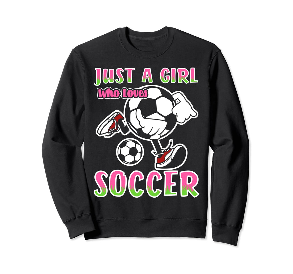 Just Who Loves Soccer Soccer Player Sweatshirt - Custom Art Print Unisex