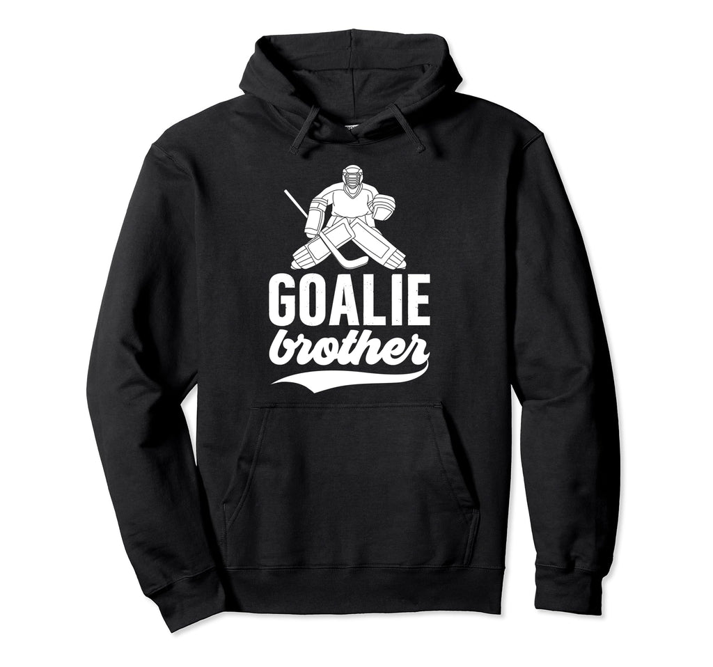 Ice Hockey Goalie Brother Hockey Goalkeeper Hoodie - Trendy Graphic Unisex