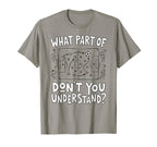 Funny What Part Soccer Dont You T-Shirt - Casual Everyday Wear for Adults