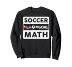 Funny Soccer Player Math Goal Lover Sweatshirt - Graphic Print for Adults
