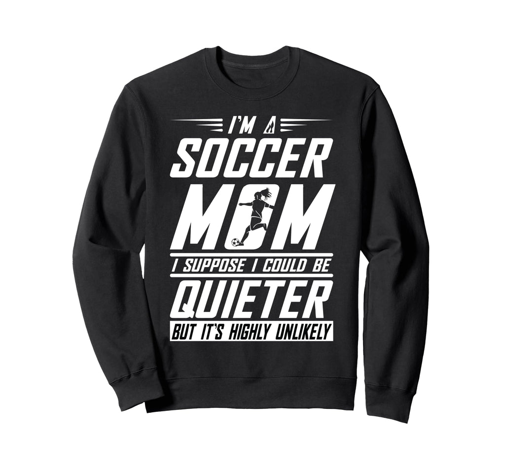 Soccer Mom Sweatshirt - Trendy Graphic Men Women