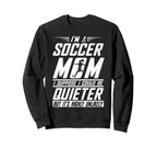 Soccer Mom Sweatshirt - Trendy Graphic Men Women
