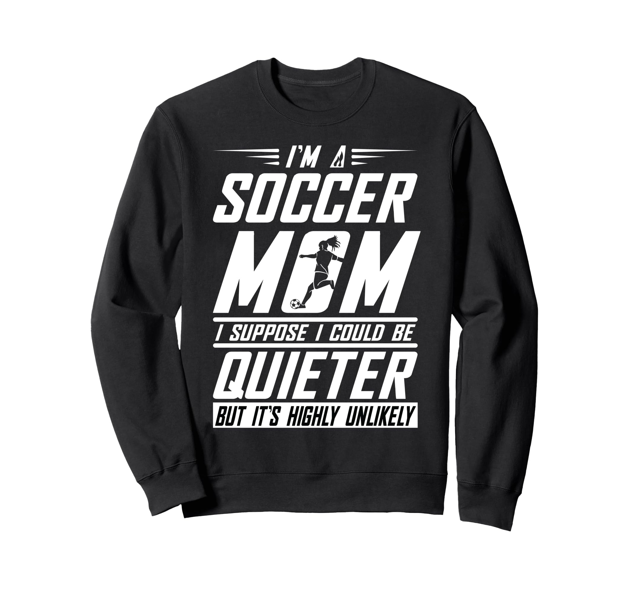 Soccer Mom Sweatshirt - Trendy Graphic Men Women