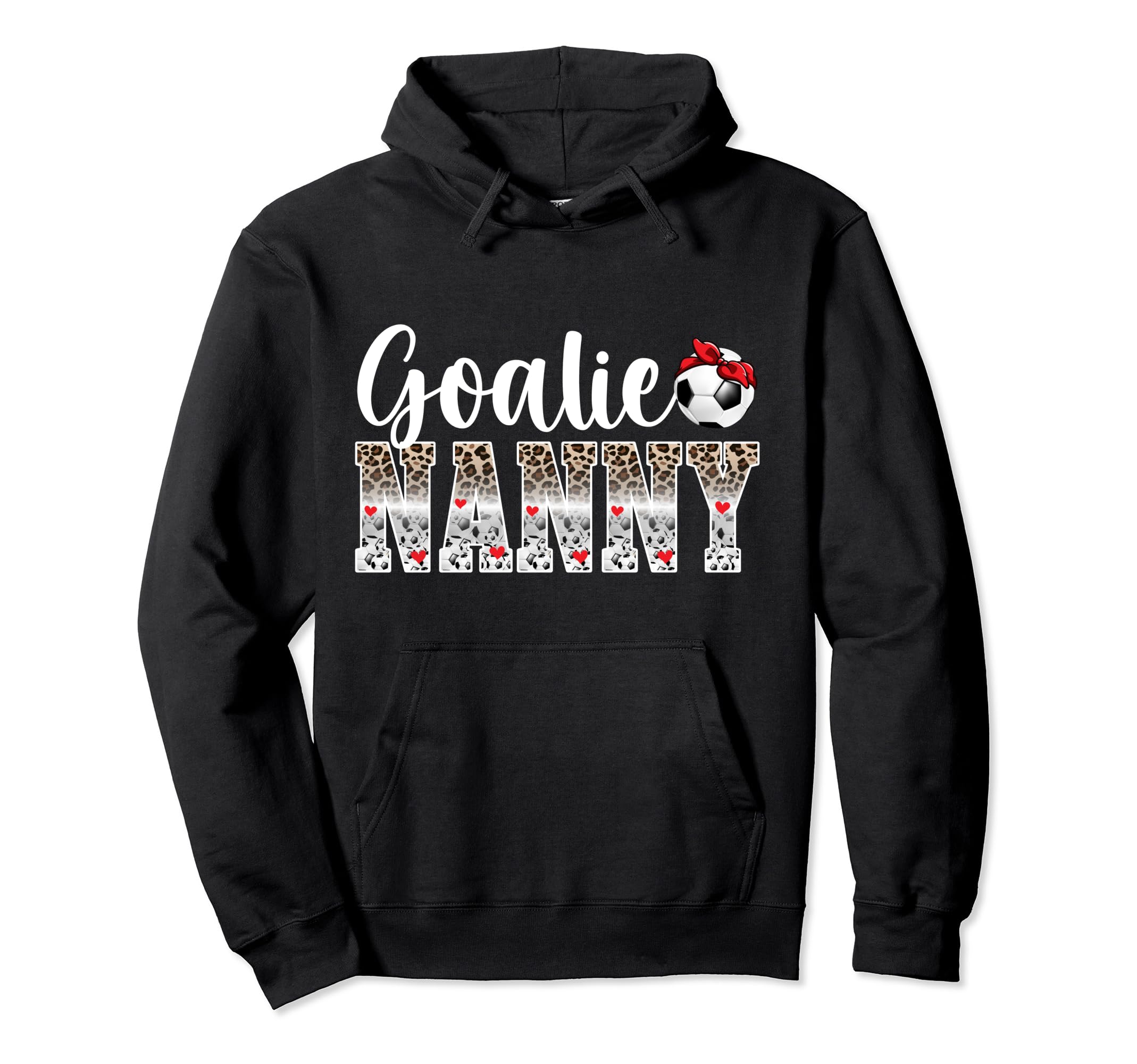 Soccer Goalie Nanny Leopard Soccer Hoodie - Novelty Apparel Unisex