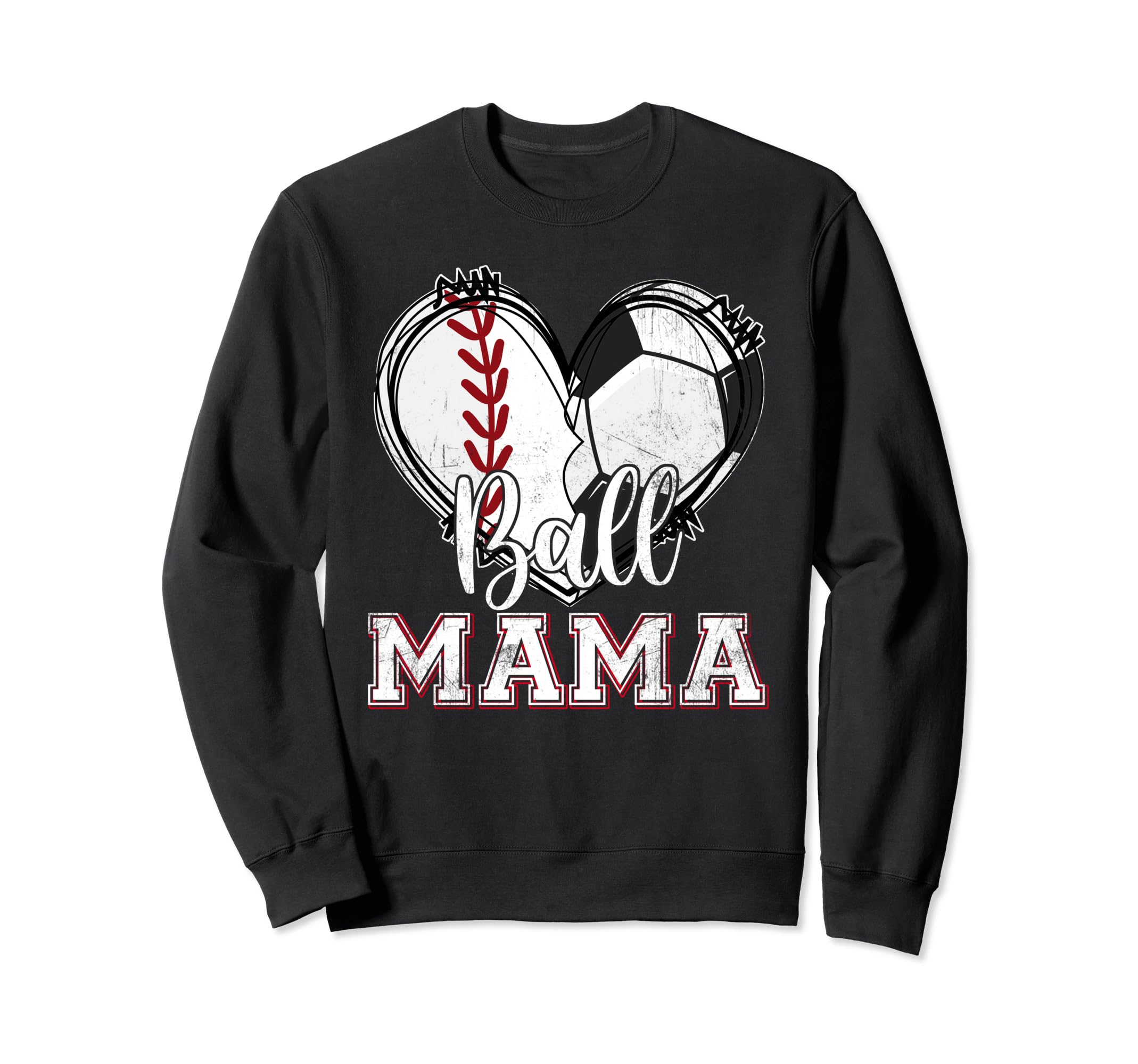 Ball Mama Baseball Soccer Heart Mom Sweatshirt - Unique Graphic Men Women