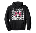 Soccer Soccer Mom Mothers Day Be Goals Hoodie - Graphic Print for Adults