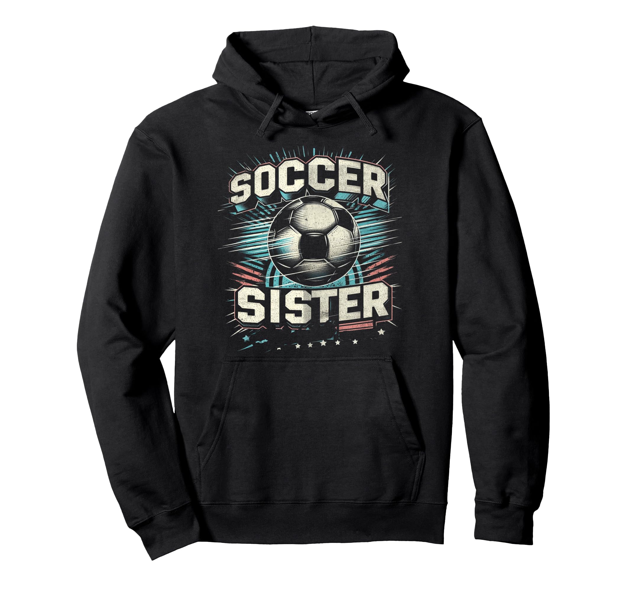 Soccer Sister Football Lover Gifts Hoodie - Unique Graphic Men Women