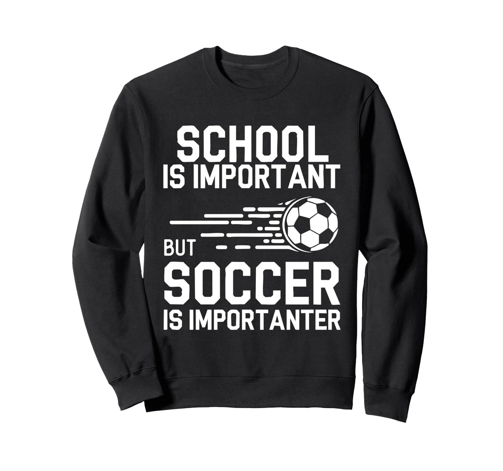 Funny Soccer Lovers Soccer Player Sweatshirt - Graphic Print for Adults