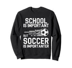 Funny Soccer Lovers Soccer Player Sweatshirt - Graphic Print for Adults