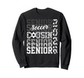 2026 Soccer Senior Cousin Sweatshirt - Casual Everyday Wear Unisex