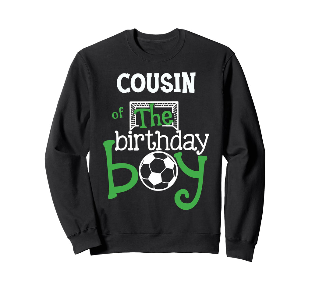 Cousin Birthday Soccer Player Sweatshirt - Custom Art Print Unisex