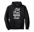My Heart Is That Field Gift Womens Mom Hoodie - Trendy Graphic Men Women