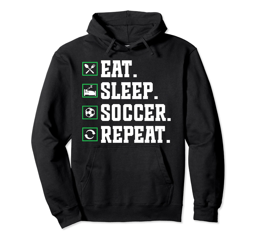 Eat Sleep Soccer Repeat Soccer Player Hoodie - Unique Graphic Unisex