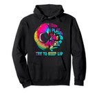 I Know I Play Like Soccer Tie Dye Hoodie - Fun Novelty Design for Adults