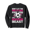 Dont Let Pretty Face Fool You Sweatshirt - Streetwear Style for Adults
