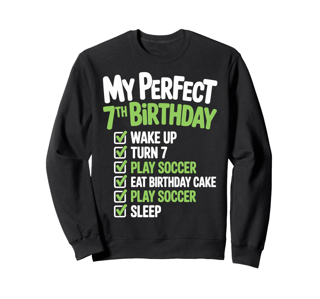 My 7Th Birthday Bday Play Soccer 7 Sweatshirt - Unique Graphic Men Women