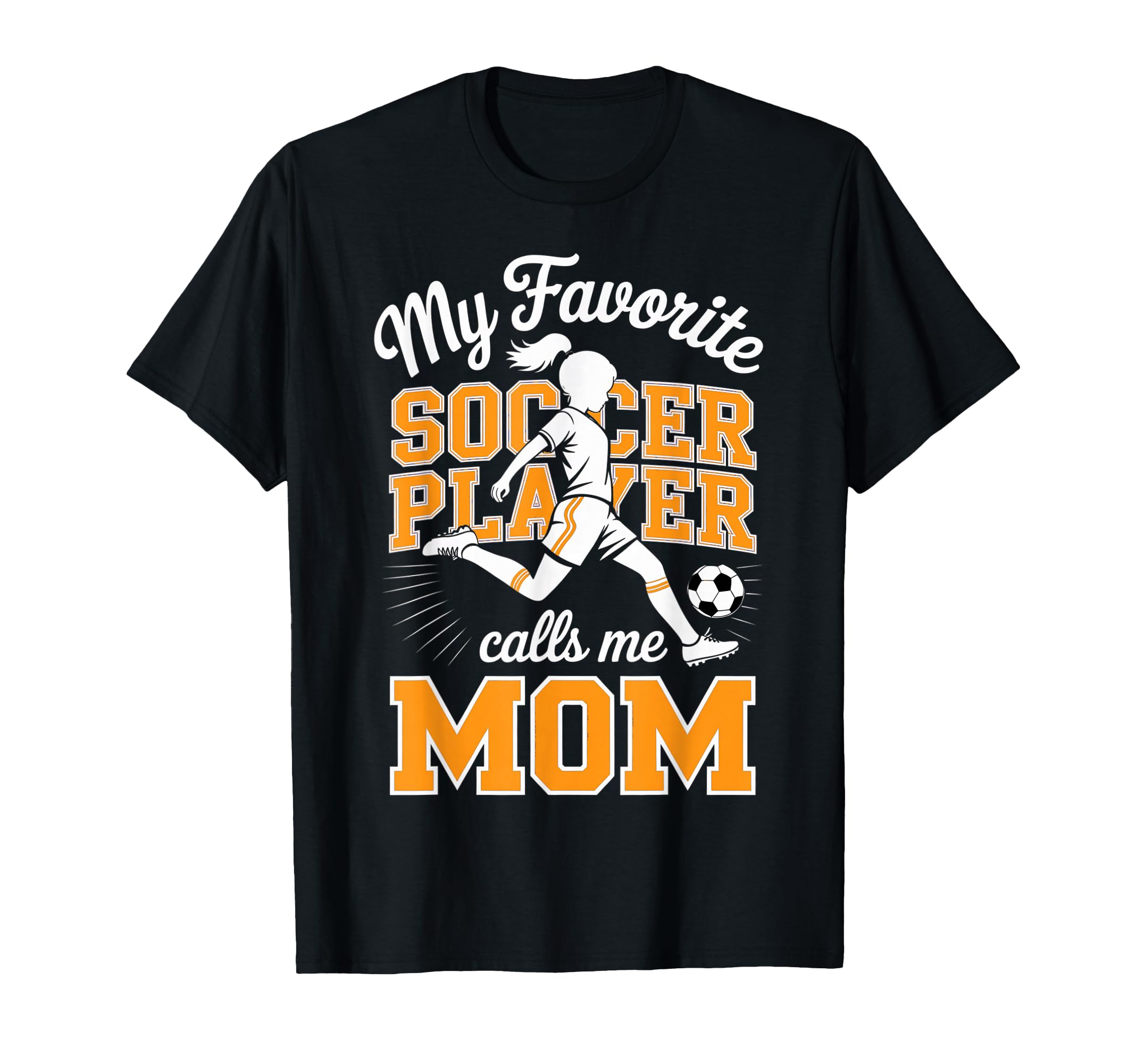 Soccer Mama Favorite Soccer Player Calls Me T-Shirt - Graphic Print Unisex
