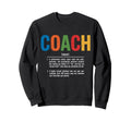 Coach Definition Best Coaches Gift Sweatshirt - Unique Graphic for Adults