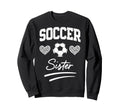 Soccer Football Player Sister Fan Sweatshirt - Trendy Graphic Unisex