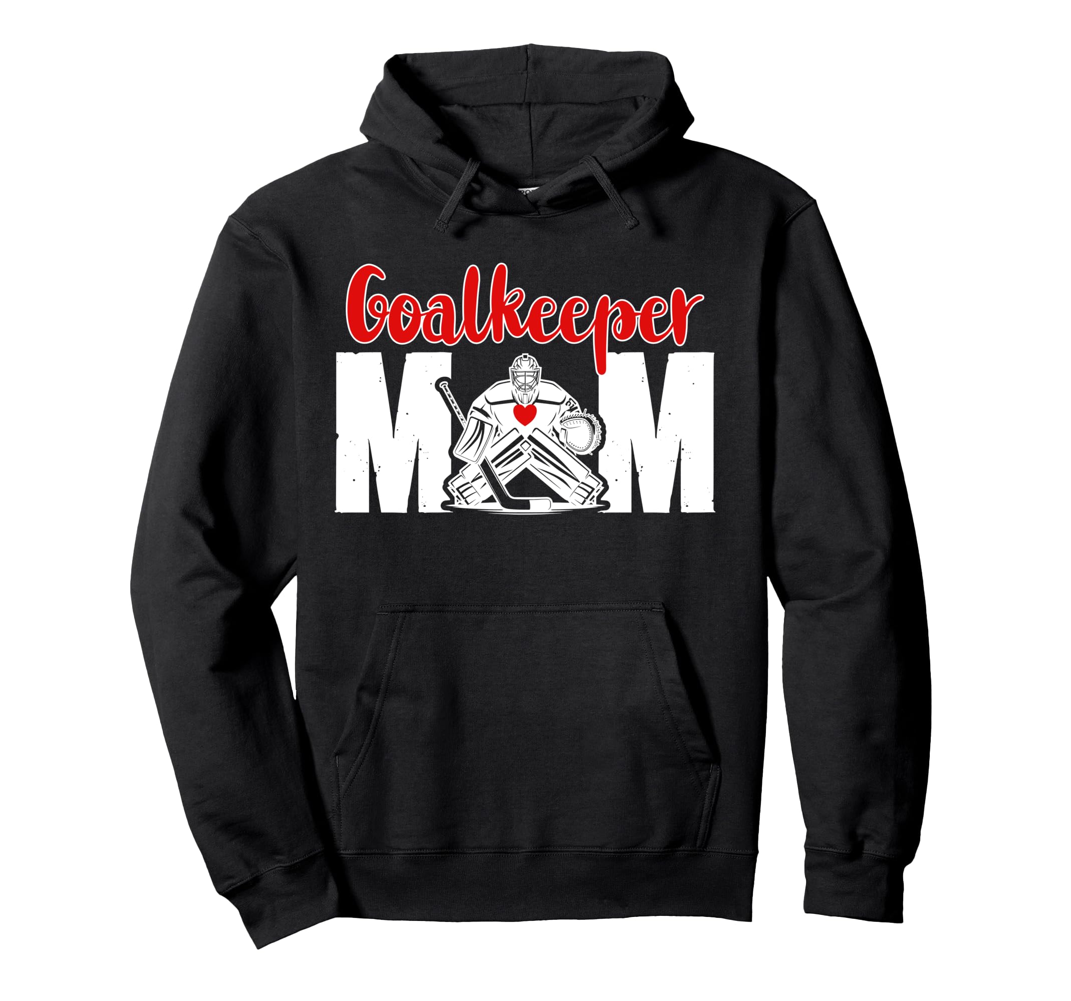 Hockey Goalkeeper Mom Ice Hockey Keeper Hoodie - Novelty Apparel Men Women