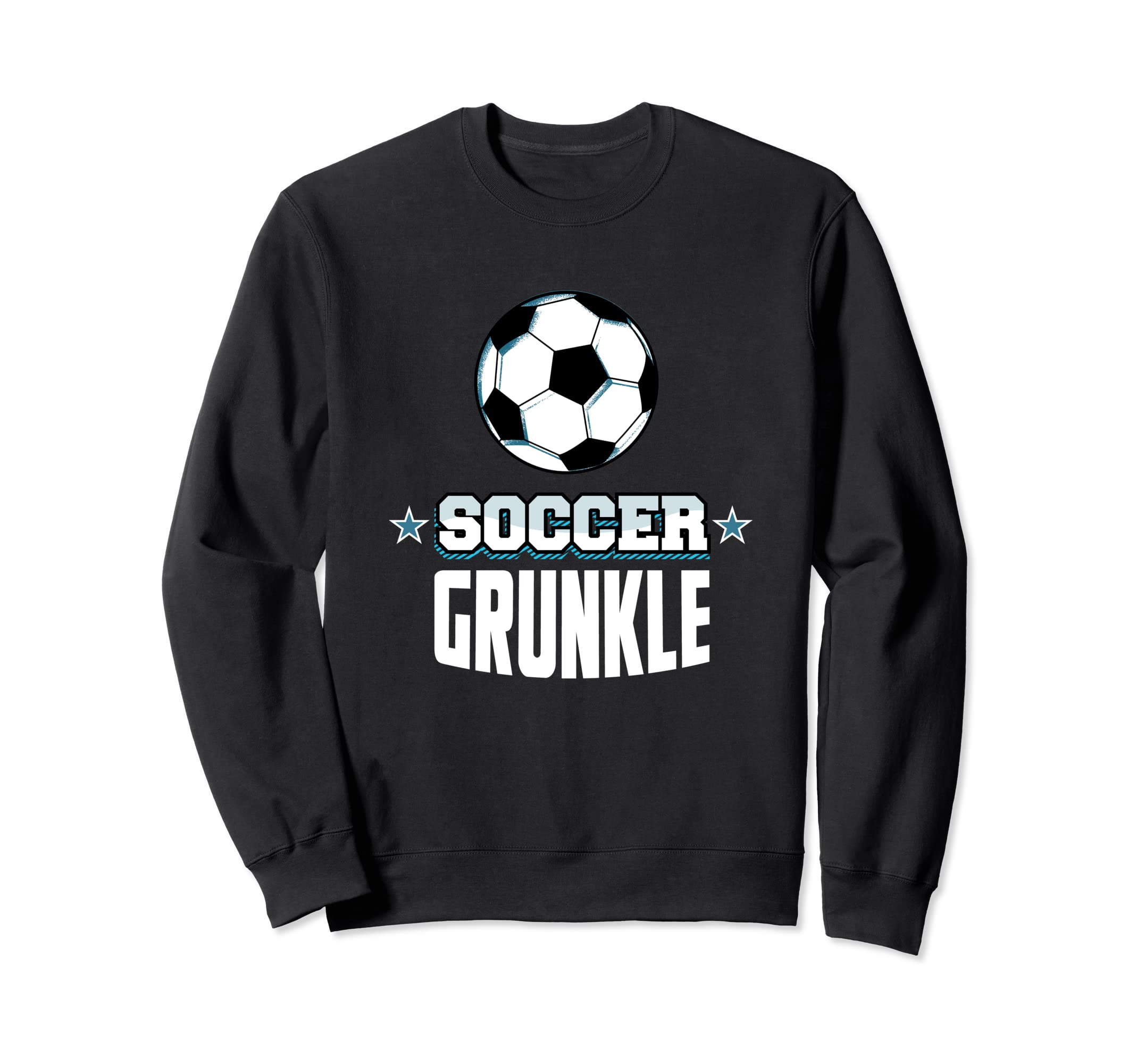 Soccer Grunkle Sports Great Uncle Games Sweatshirt - Unique Graphic Unisex