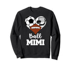 Ball Mimi Funny Soccer Football Sweatshirt - Trendy Graphic Men Women