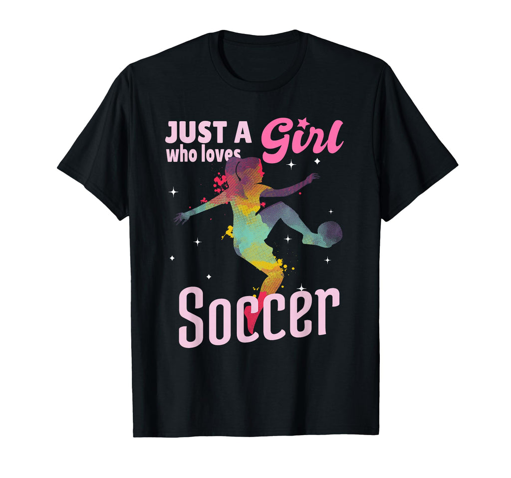 Just Who Loves Soccer Football Gift T-Shirt - Casual Everyday Wear Unisex