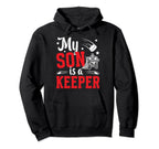 My Son Is Hockey Goalkeeper Mom Ice Hoodie - Fun Novelty Design Unisex