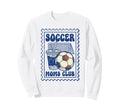 Soccer Moms Club Sweatshirt - Novelty Apparel Unisex