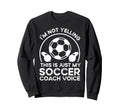 Soccer Coach Sweatshirt - Graphic Print Unisex