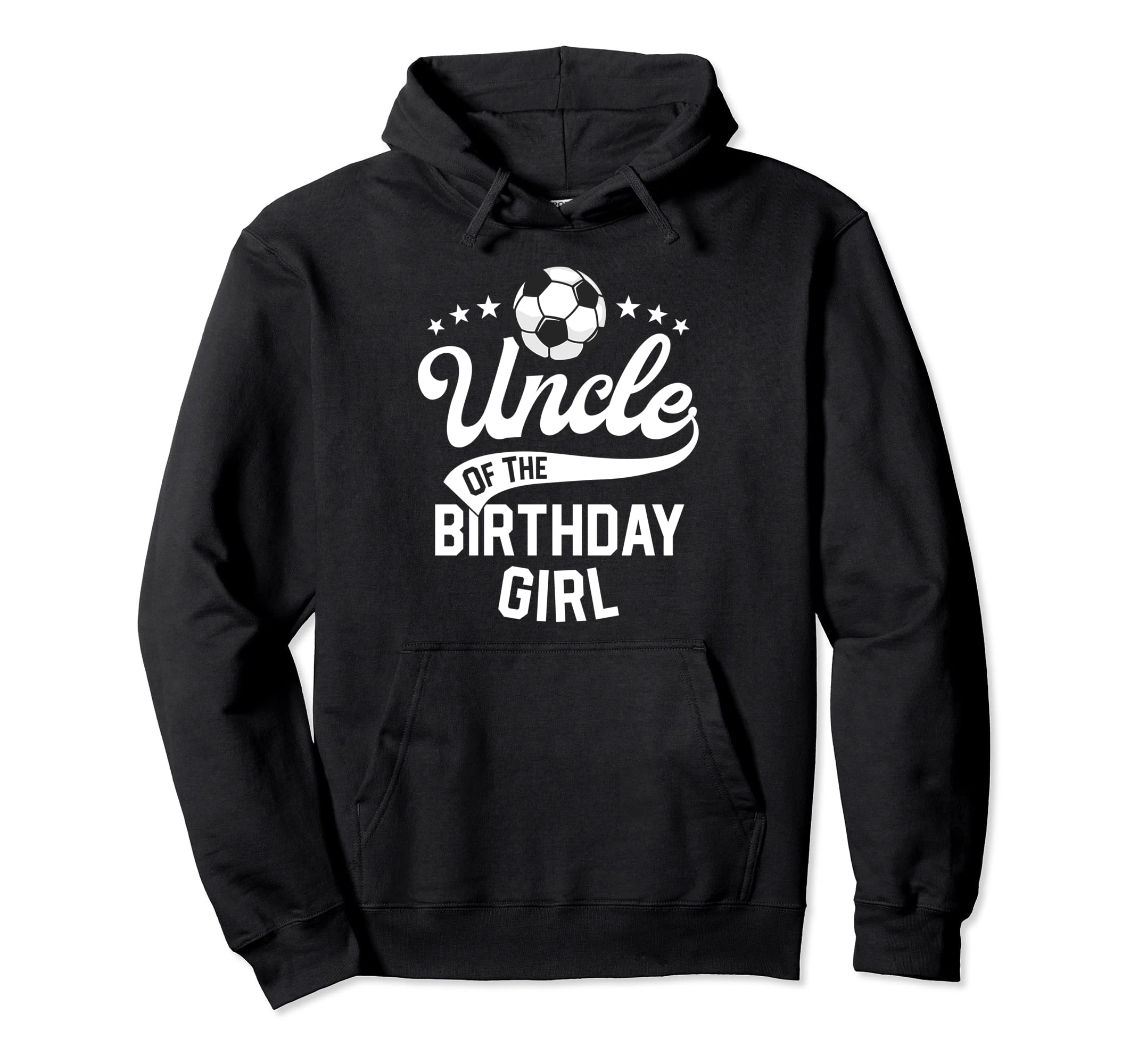 Uncle Birthday Soccer Themed Party Hoodie - Casual Everyday Wear Men Women