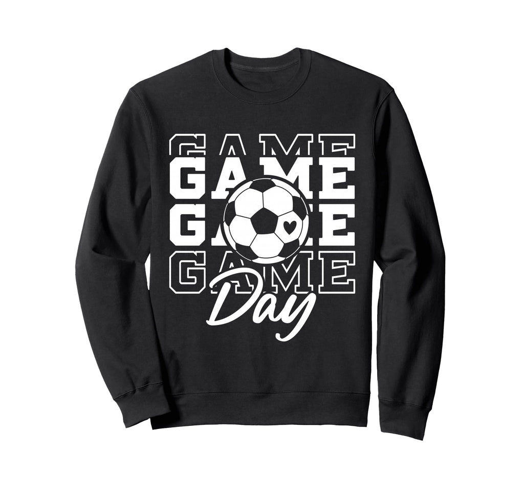Game Day Soccer Ball Soccer Sweatshirt - Casual Everyday Wear Men Women