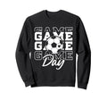 Game Day Soccer Ball Soccer Sweatshirt - Casual Everyday Wear Men Women