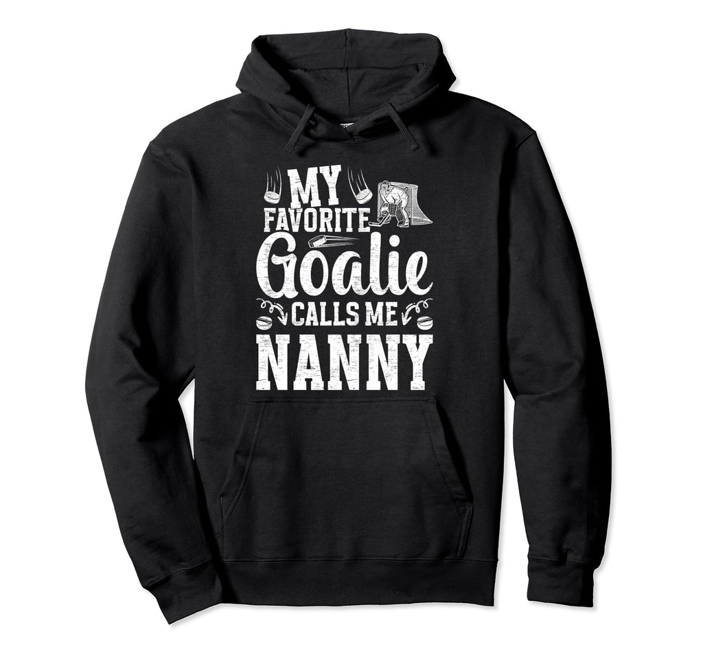 Favorite Ice Hockey Goalie Nanny Ice Hoodie - Custom Art Print for Adults