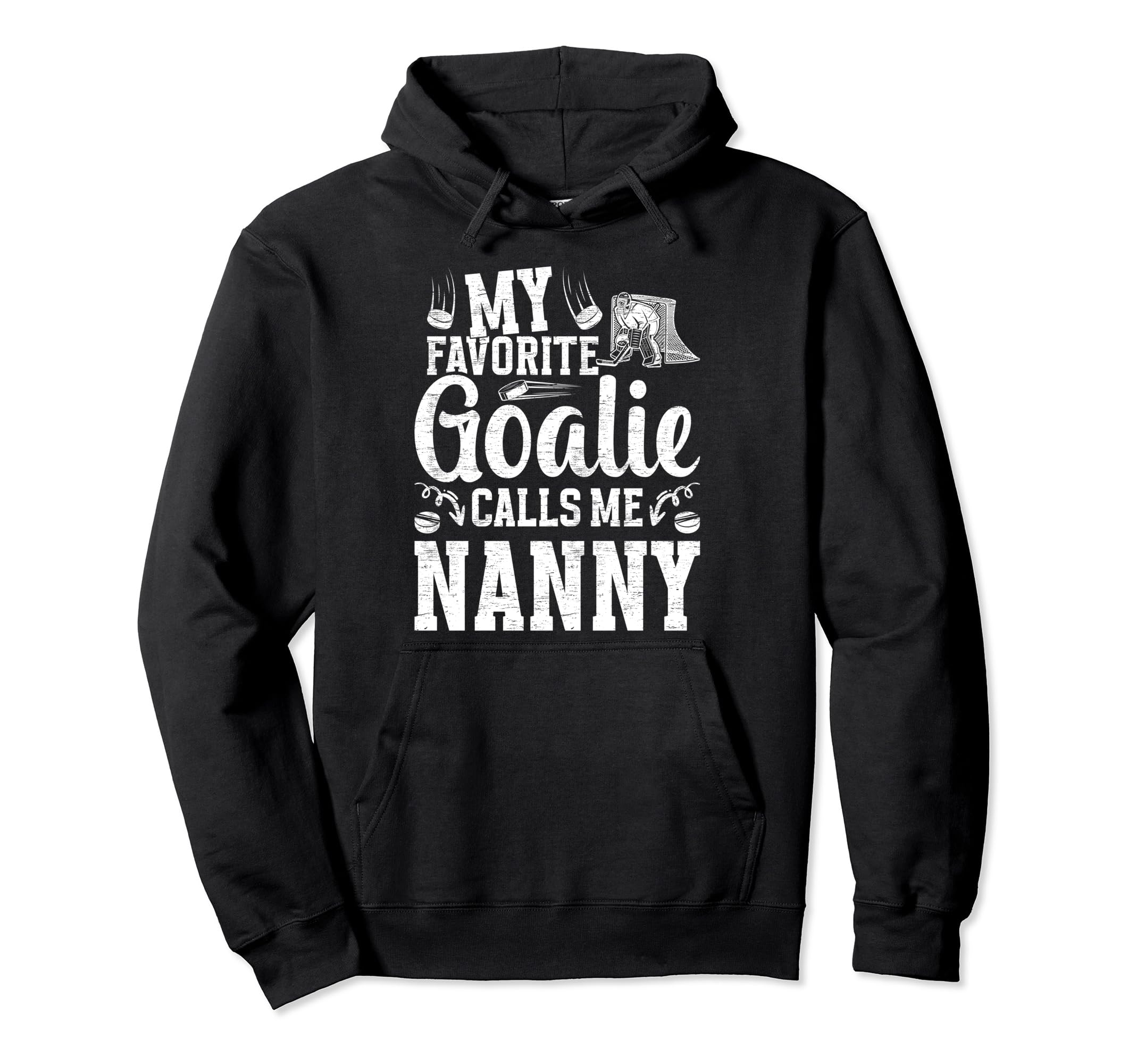 Favorite Ice Hockey Goalie Nanny Ice Hoodie - Custom Art Print for Adults