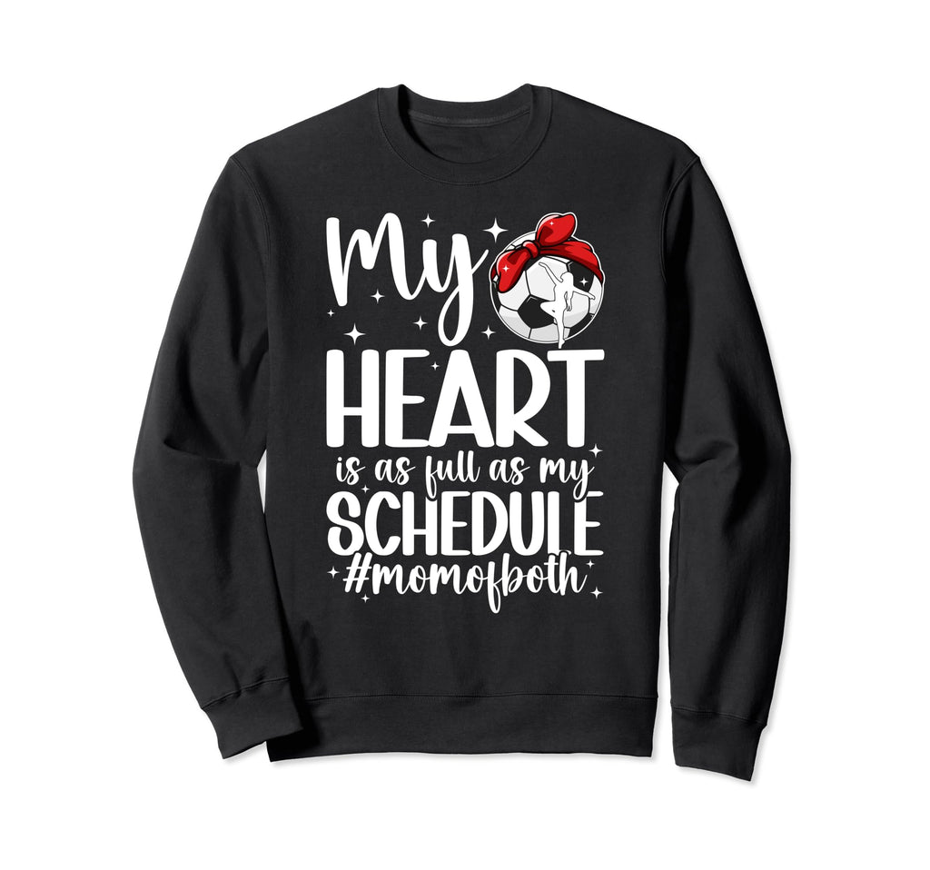 Mom Both Proud Dance And Sweatshirt - Casual Everyday Wear Men Women