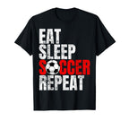 Soccer Eat Sleep Soccer Repeat T-Shirt - Custom Art Print Unisex