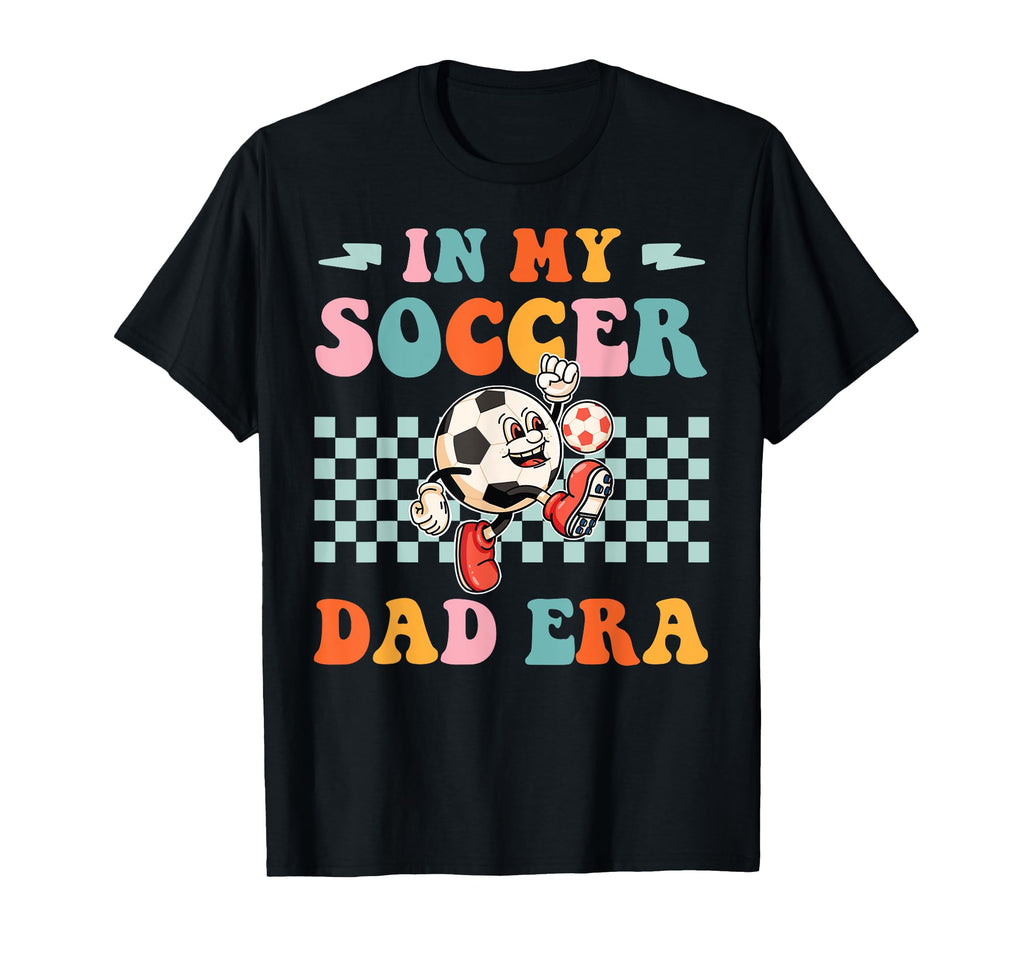 My Soccer Dad Era Funny Groovy Soccer Papa T-Shirt - Unique Graphic Unisex