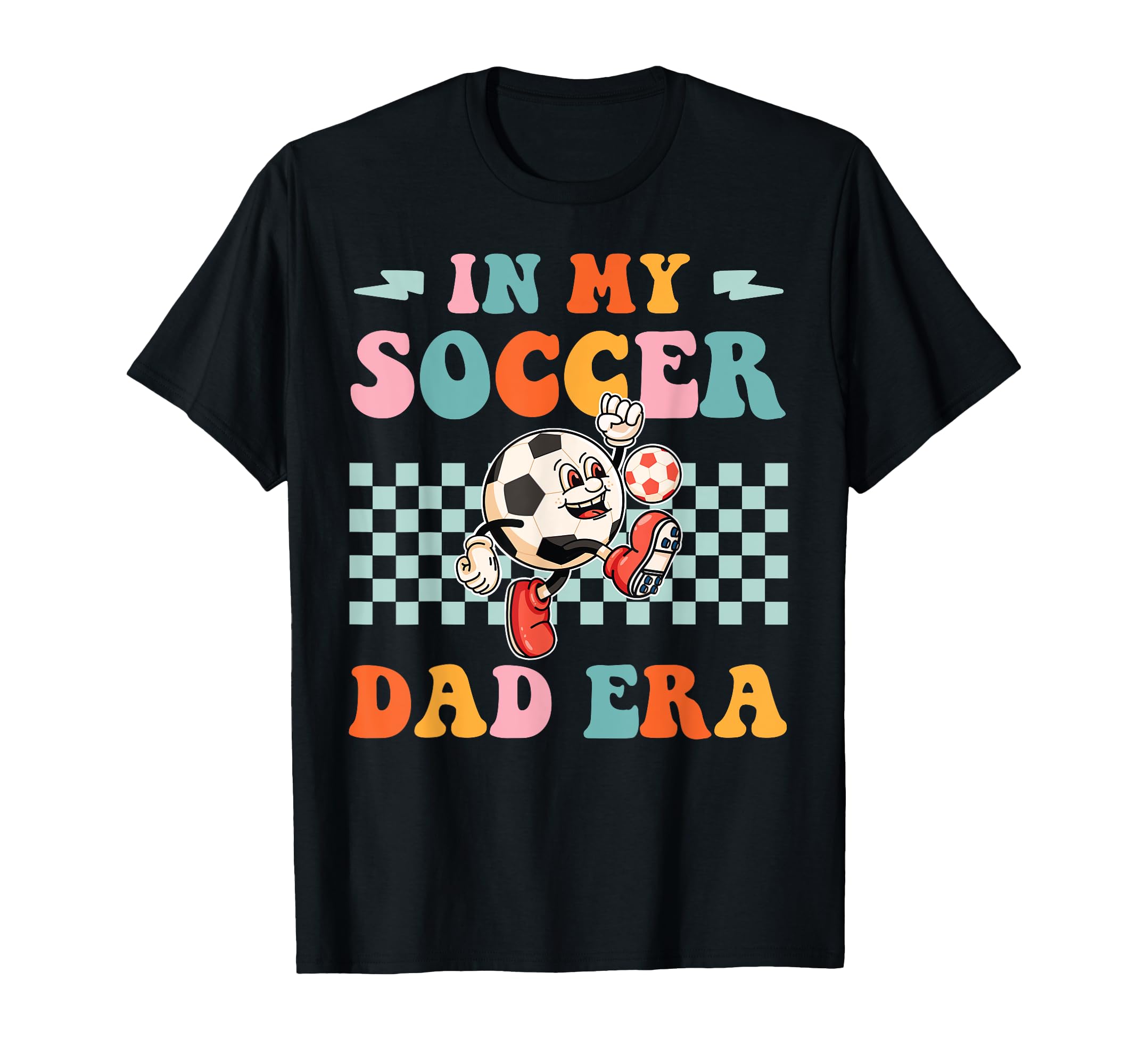 My Soccer Dad Era Funny Groovy Soccer Papa T-Shirt - Unique Graphic Unisex