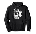 My Goal Is To Deny Yours Soccer Goalie Hoodie - Trendy Graphic Unisex